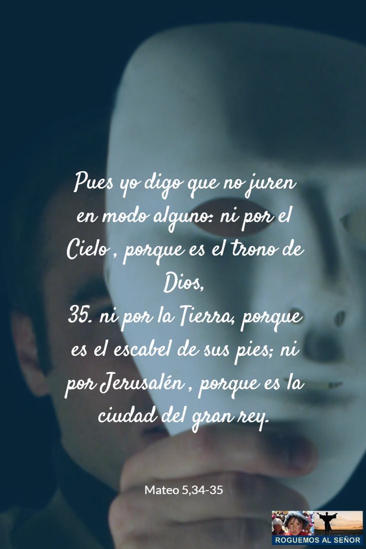 mateo-5-33-37-no-juren-en-modo-alguno-roguemos-al-se-or